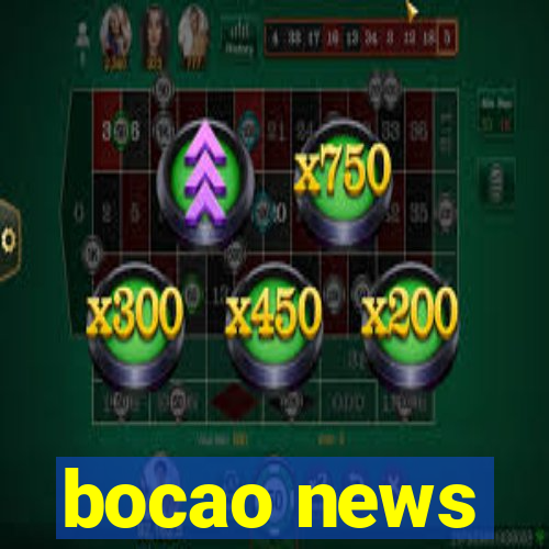 bocao news